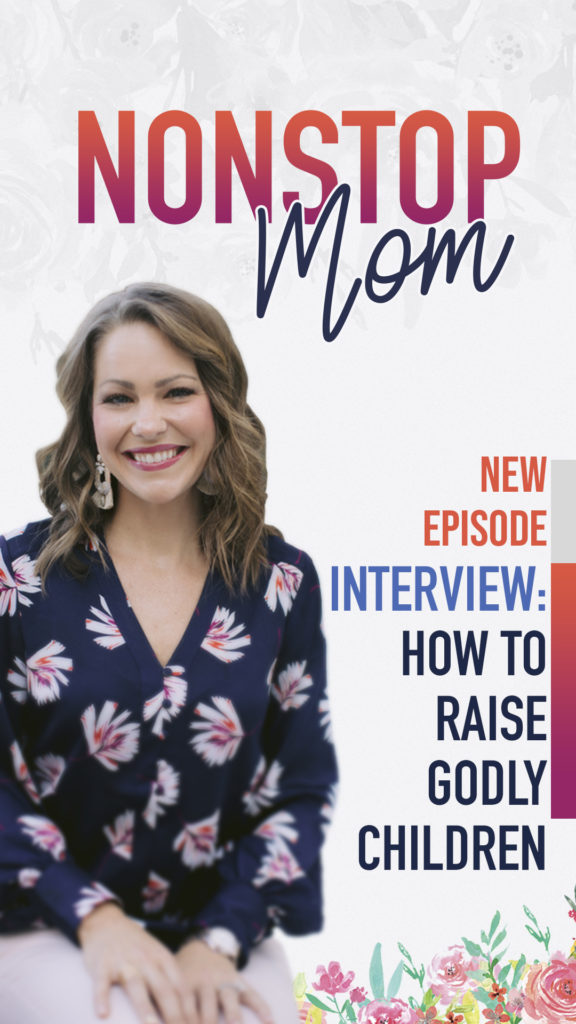 How to Raise Godly Children with Bonnie and Carolyn Shuttlesworth on the Nonstop Mom Podcast